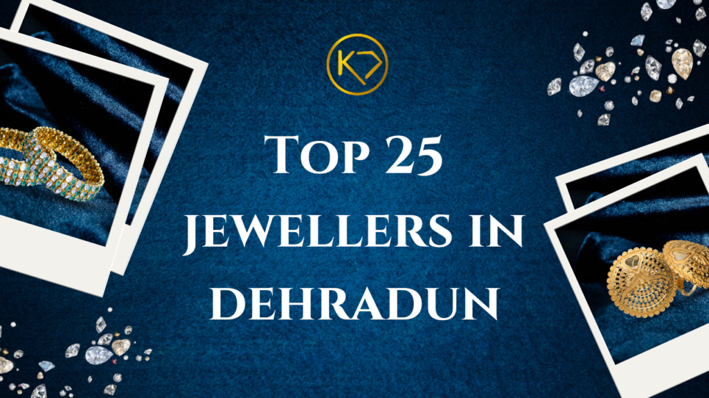 Best Jewellers in Dehradun