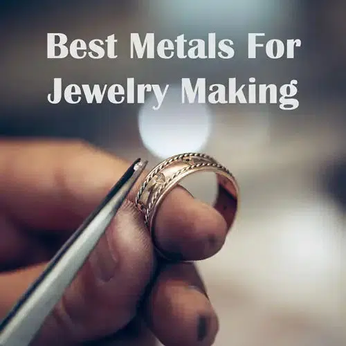 You are currently viewing How to Choose the Right Metal for Your Jewelry